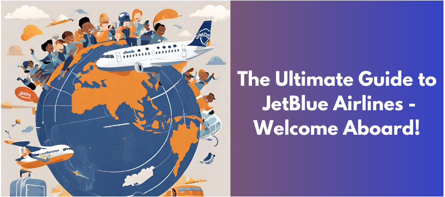 _to_the_JetBlue_Airlines_Complete_Guide