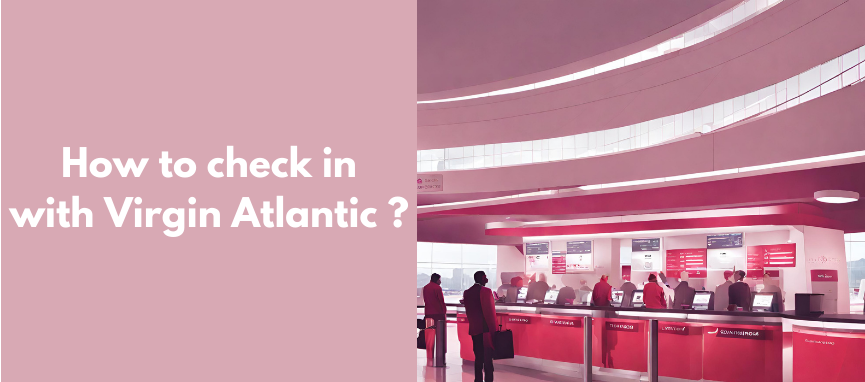 How_to_check_in_with_Virgin_Atlantic