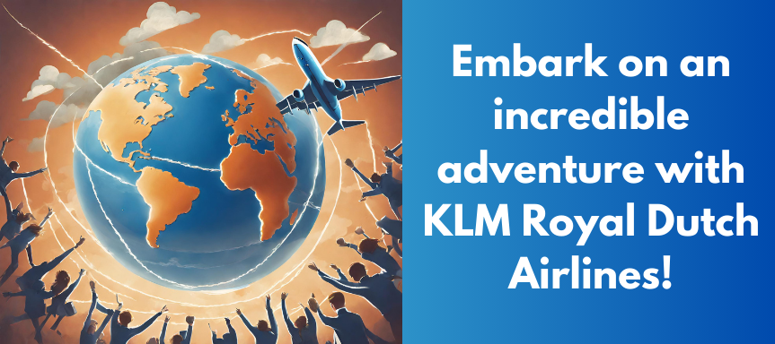 Have_an_Amazing_Journey_with_KLM_Royal_Dutch_Airlines