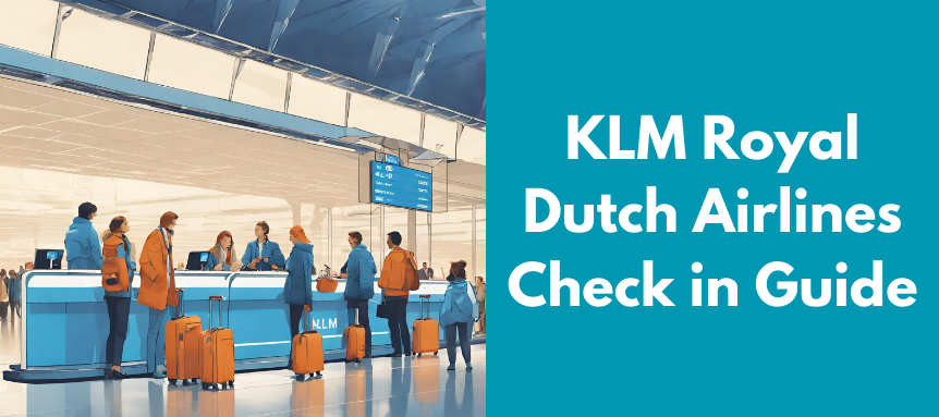 KLM_Royal_Dutch_Airlines_Check_in_Guide