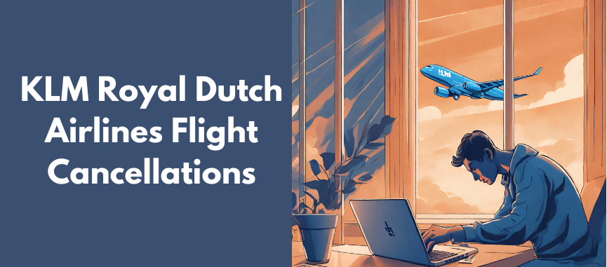 KLM_Royal_Dutch_Airlines_Flight_Cancellations